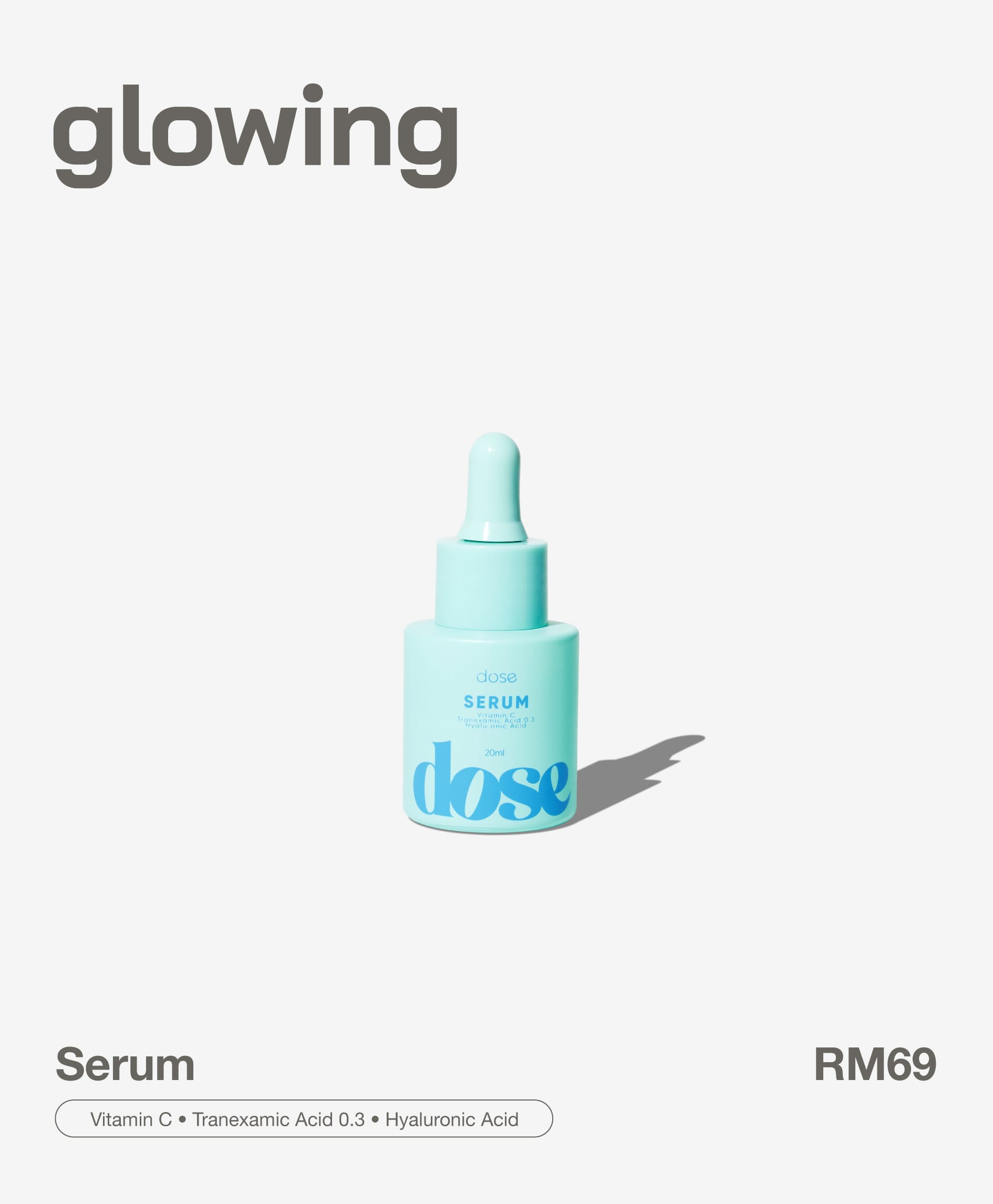 DOSE SERUM 0.3% Tranexamic Acid